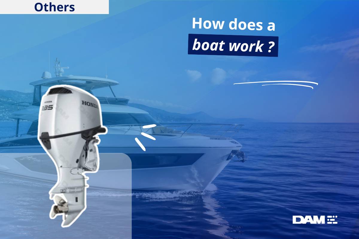 How a boat works: how does a boat float, move forward and steer?